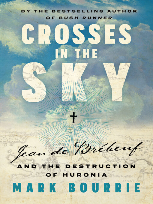 Title details for Crosses in the Sky by Mark Bourrie - Available